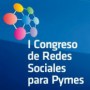 I Congreso de Redes Sociales para Pymes